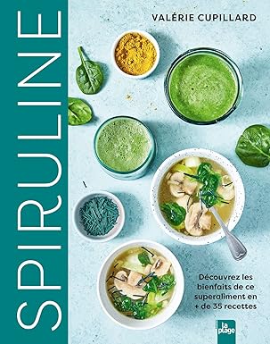 Spiruline - Valérie Cupillard - Editions La Plage